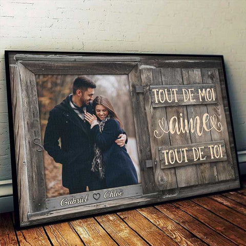 Tout De Moi Aime Tout De Toi - Upload Image, Gift For Couples, Husband Wife - Personalized Horizontal Poster French