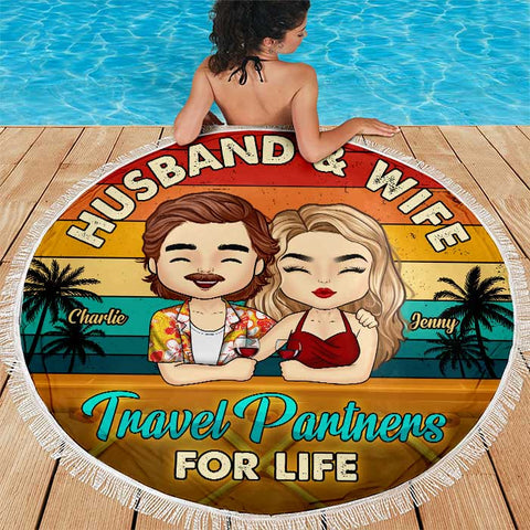 Travel Partners For Life - Personalized Round Beach Towel - Gift For Couples, Husband Wife