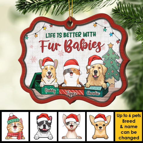 Life Is Better With Fur Babies - Personalized Shaped Ornament