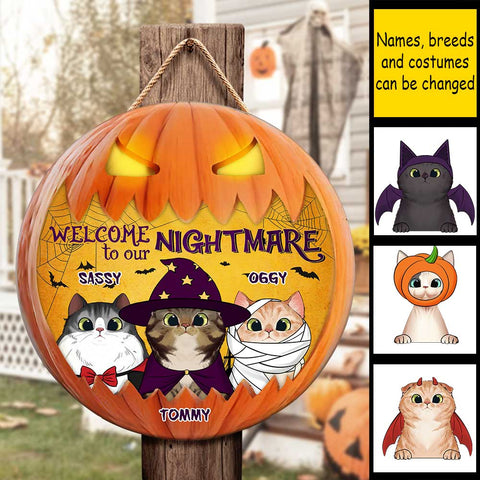 Welcome To Our Nightmare - Cats Halloween - Funny Personalized Cat Door Sign