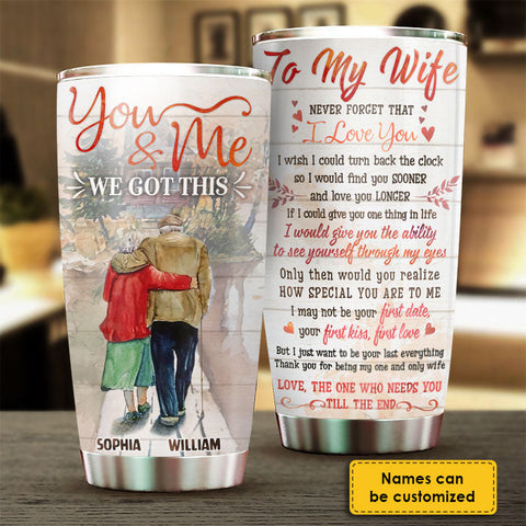 Never Forget That I Love You  - Personalized Tumbler