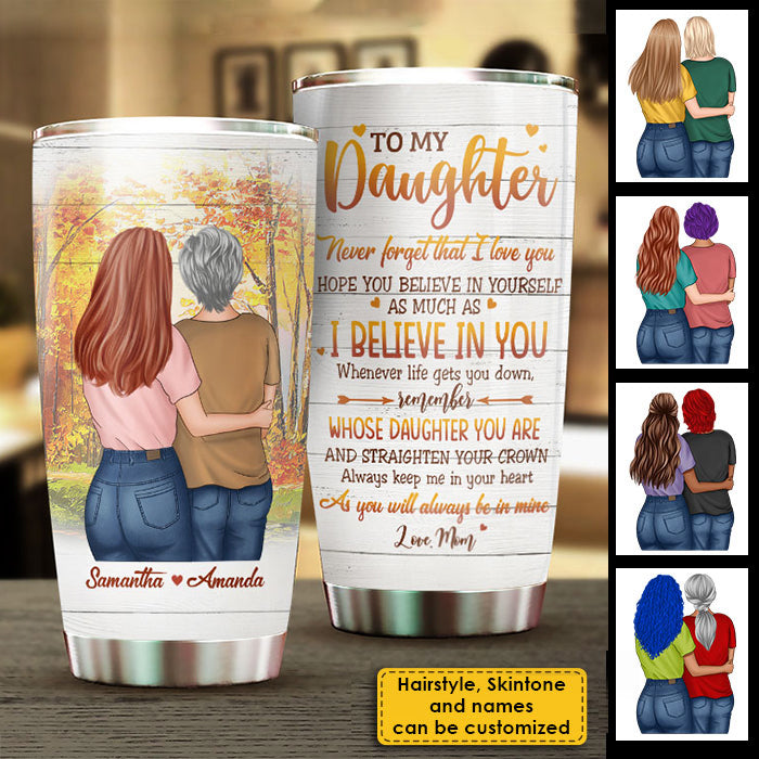 Remember Whose Daughter You Are - Personalized Tumbler For Daughter