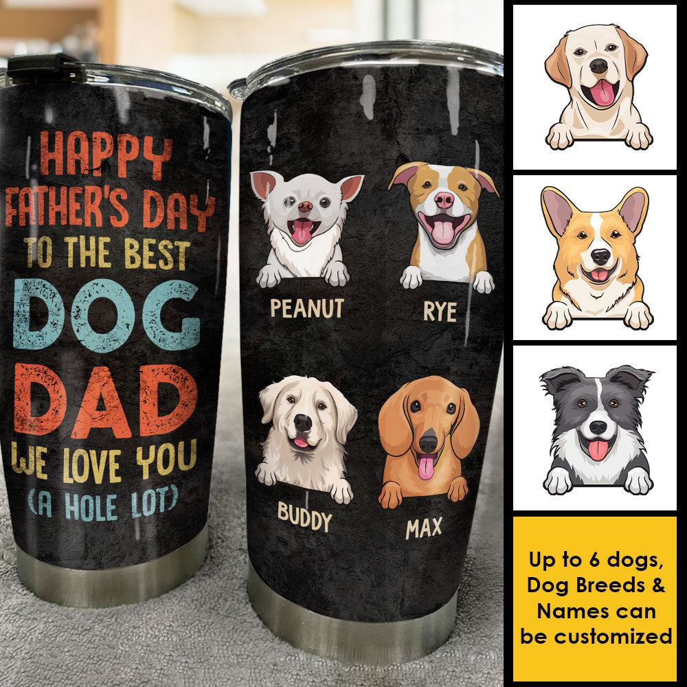 To Our Best Dog Dad - Personalized Tumbler - Gift For Father's Day