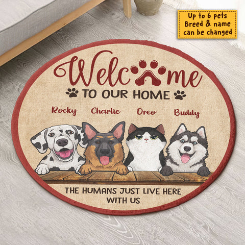Welcome To Our Home - Gift For Pet Lovers, Personalized Decorative Round Rug