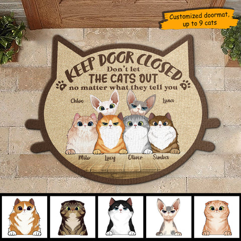 Keep Door Closed Don't Let The Cats Out, Cats Peeking - Personalized Custom Shaped Decorative Mat