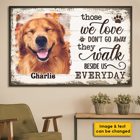 Those We Love Don't Go Away - They Walk Beside Us Everyday - Personalized Horizontal Poster