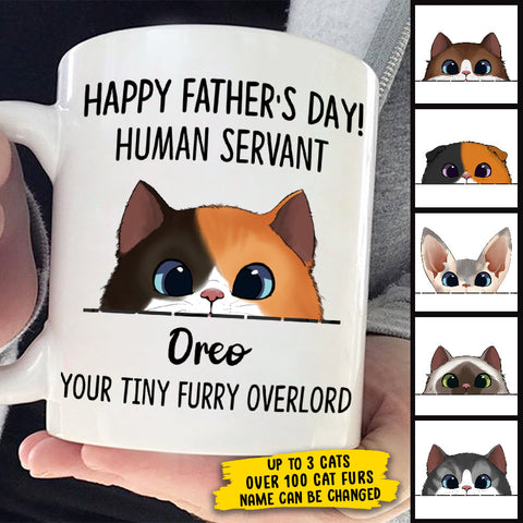 Your Tiny Furry Overlord Happy Father's day - Gift for Dad, Funny Personalized Cat Dad Mug