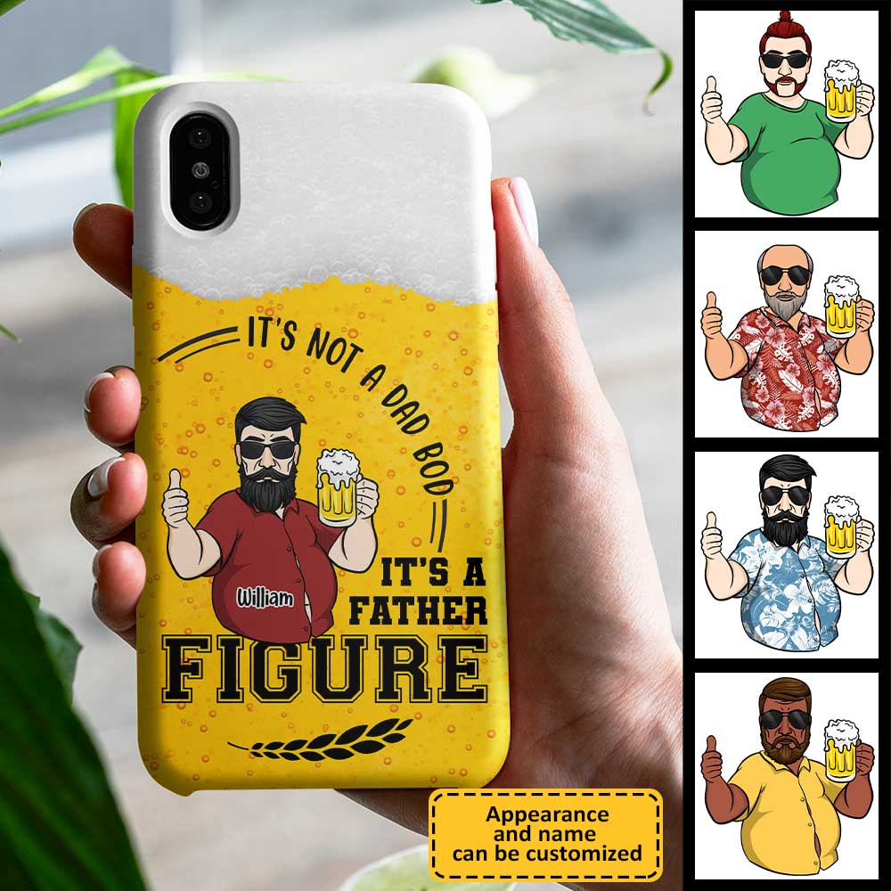 Dad Bod Father Figure - Gift For Dad, Personalized Phone Case