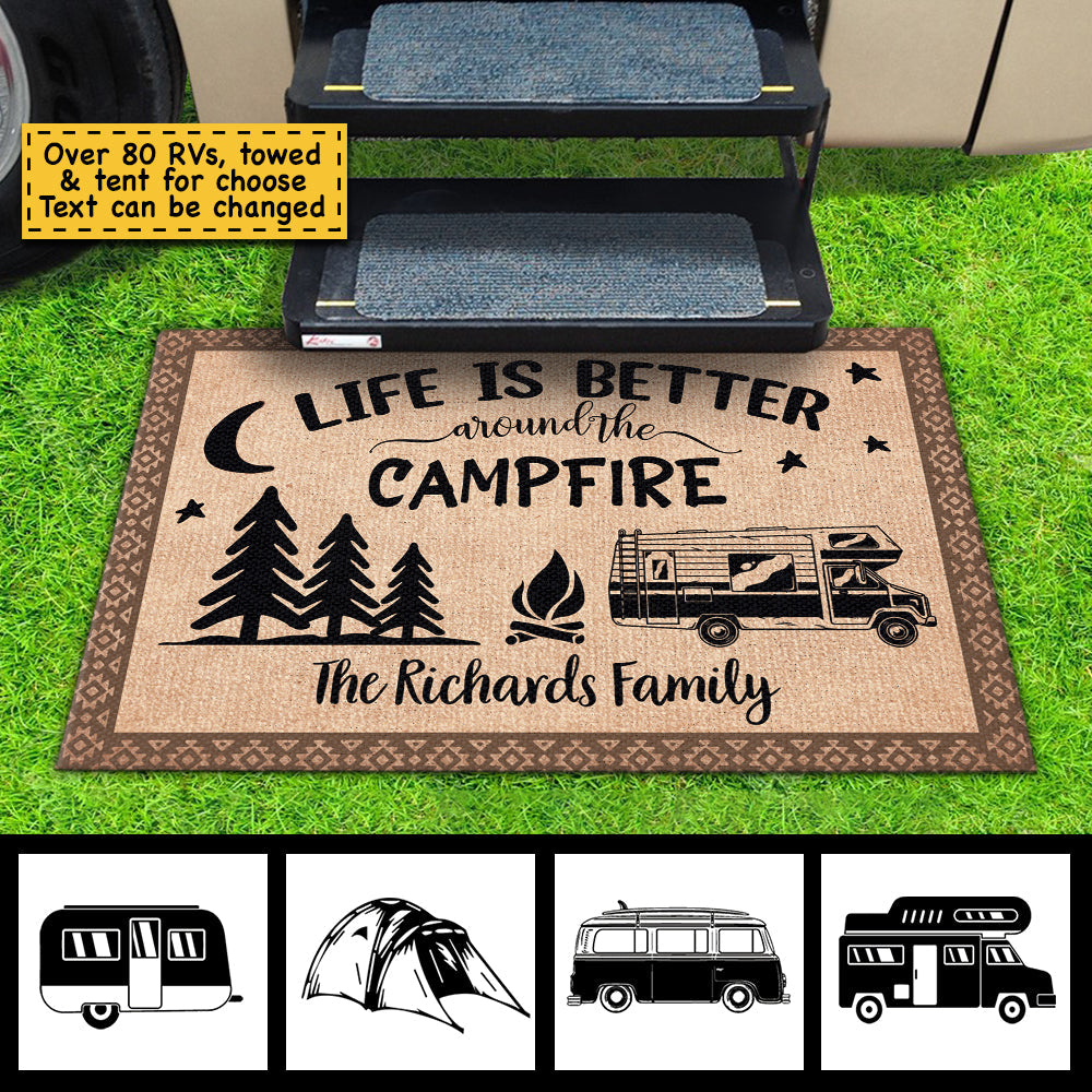 Life Is Better Around The Campfire - Personalized Decorative Mat