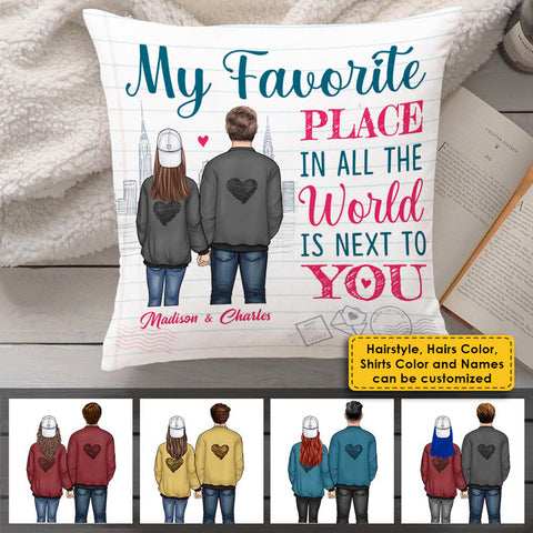 My Favorite Place In All The World Is Next To You - Gift For Couples, Personalized Pillow (Insert Included)