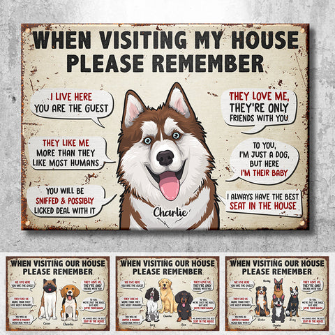 Remember These Rules When Visiting Our House - Gift For Dog Lovers, Personalized Metal Sign