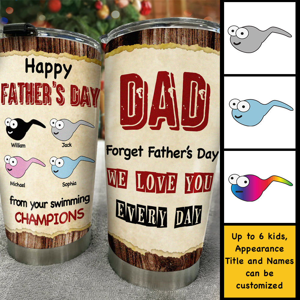 Dear Dad Love You Everyday - Personalized Tumbler - Gift For Dad, Gift For Father's Day