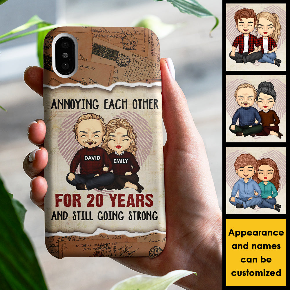 Annoying Each Other And Still Going Strong - Gift For Couples, Husband Wife, Personalized Phone Case