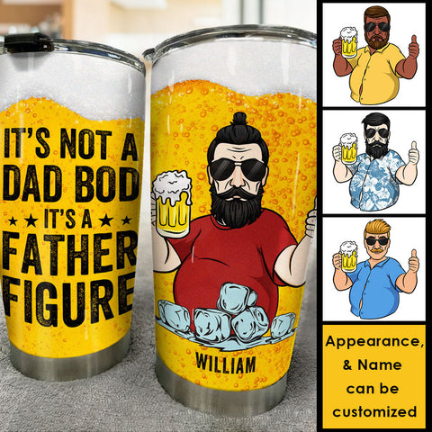 It's Not A Dad Bod, It's A Cute Father Figure - Gift For Dad, Grandpa - Personalized Tumbler