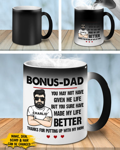 Thanks For Putting Up With My Mom- Gift For Dad, Funny Personalized Color Changing Mug