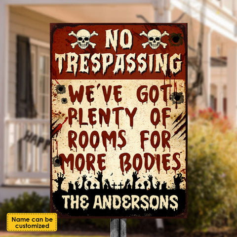 We've Got Plenty Of Rooms For More Bodies - Personalized Metal Sign, Halloween Ideas.