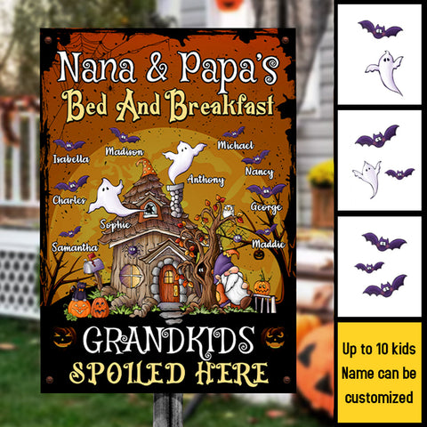 Nana and Papa's Bed & Breakfast, Grandkids Spoiled Here - Personalized Metal Sign, Halloween Ideas.