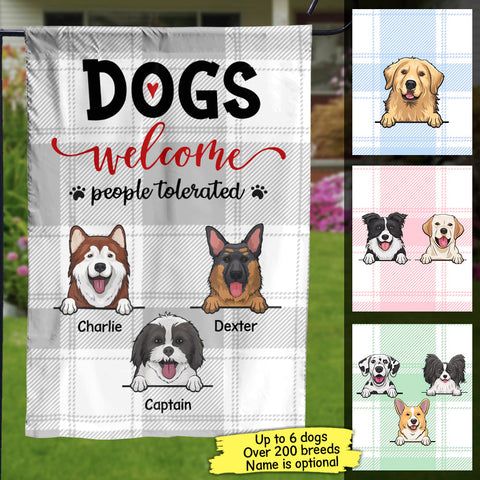 Dogs Welcome People Tolerated - Personalized Dog Flag