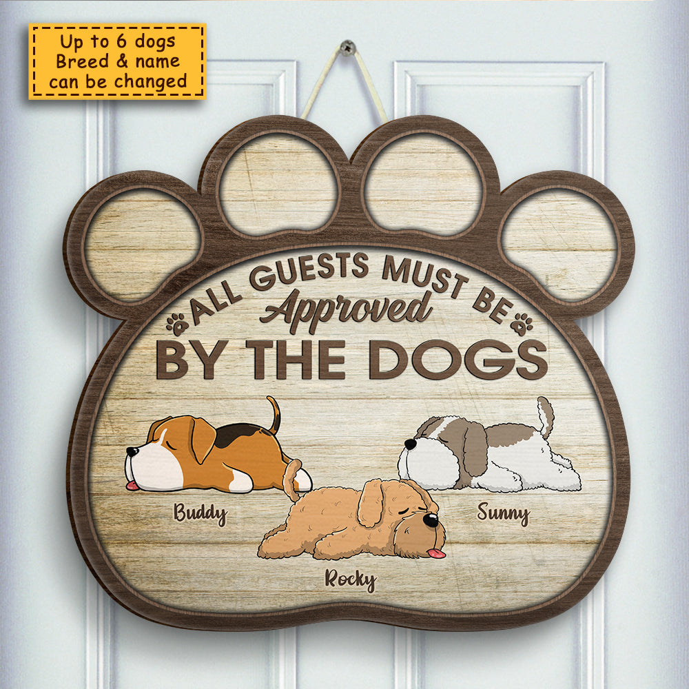 Sleeping Dogs - All Guests Must Be Approved By Us - Personalized Shaped Wood Sign