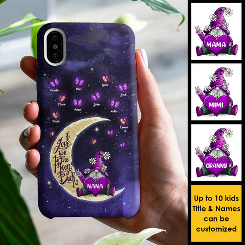 Grandma Mama I Love You To The Moon And Back - Gift For Mom, Grandma - Personalized Phone Case