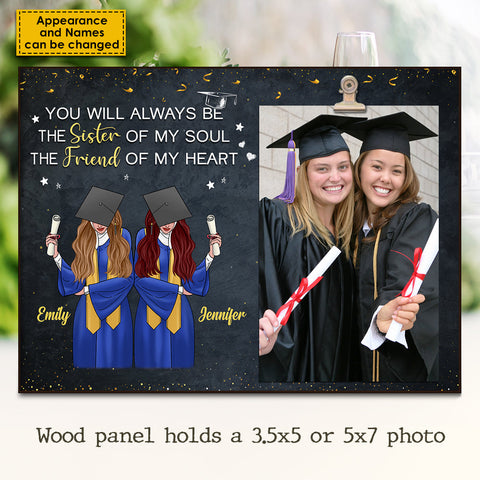 The Sister Of My Soul The Friend Of My Heart - Personalized Photo Frame