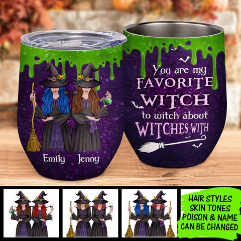 You Are My Favorite Witch - Personalized Wine Tumbler