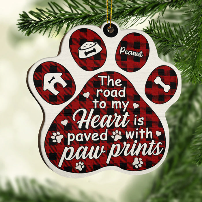 The Road To My Heart Is Paved With Paw Prints - Personalized Shaped Ornament