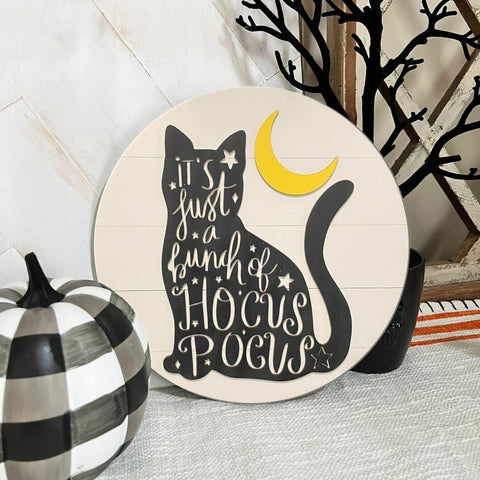It's Just A Bunch Of Hocus Pocus Sign - Black Cat Halloween Door Sign