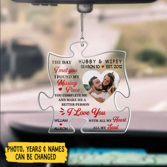 Personalized Hubby & Wifey - You Are My Missing Piece Couple Acrylic Car Ornament