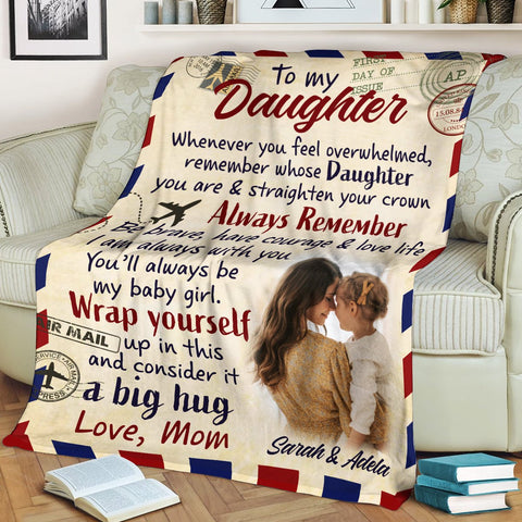 A Letter To My Daughter - Blanket - Loving Gift For Daughter, Baby Girl