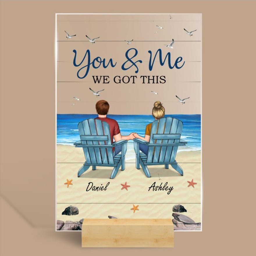 Back View Couple Sitting Beach Landscape - You & Me We Got This - Personalized Acrylic Plaque - Best Gift for Valentine's Day
