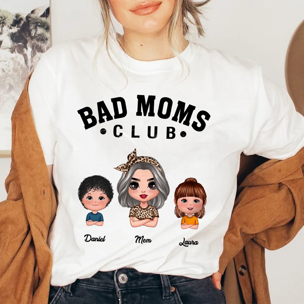 Bad Moms Club Doll Family - Personalized T-Shirt/ Hoodie - Best Gift For Mother