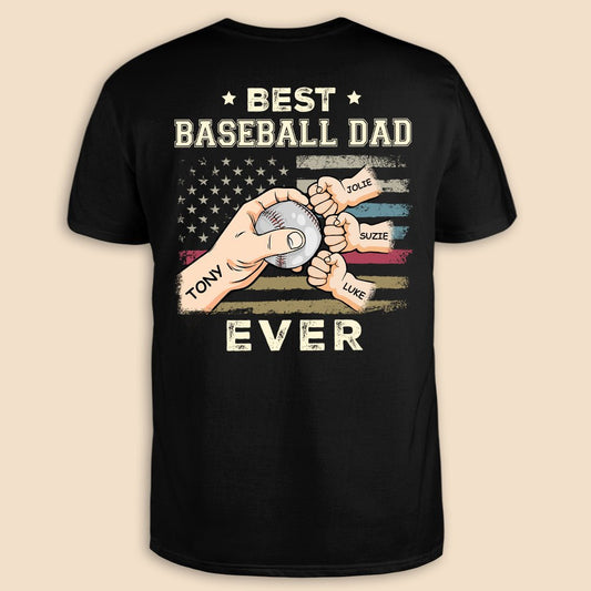 Best Baseball Dad Ever (Version 2) - Personalized T-Shirt/ Hoodie - Best Gift For Father