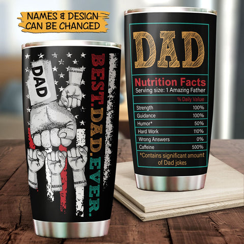 Best Dad Ever  Colors - Personalized Tumbler - Best Gift For Father