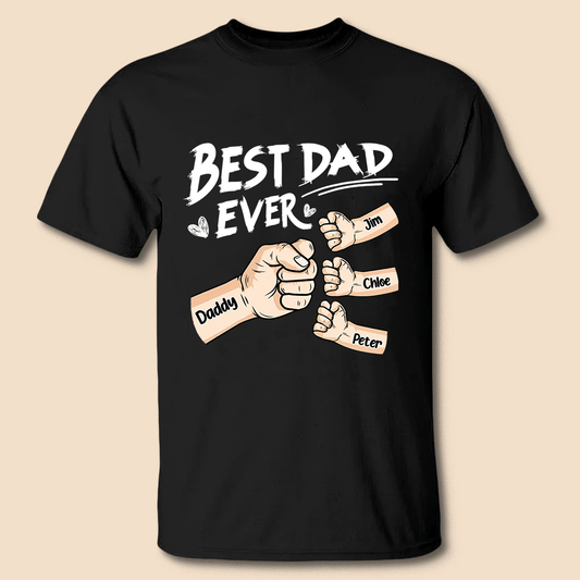 Best Dad Ever Hand Bump - Personalized T-Shirt/ Hoodie - Best Gift For Father