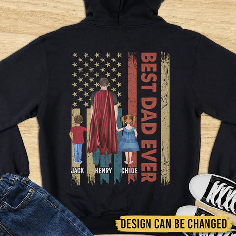 Best Dad Ever With Kids - Personalized T-Shirt/ Hoodie - Best Gift For Father