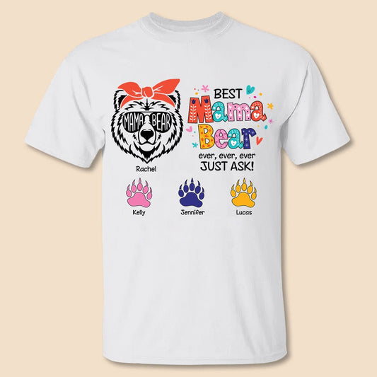 Best Mama Bear Ever - Personalized T-Shirt/ Hoodie - Best Gift For Mother