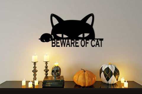 Beware Of Cat Metal Sign