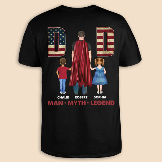 Dad - Man - Myth - Legend - Personalized T-Shirt/ Hoodie - Best Gift For Father