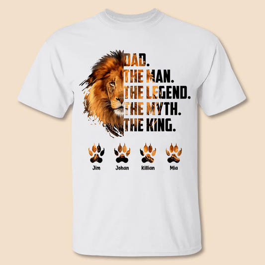Dad - The King - Personalized T-Shirt/ Hoodie - Best Gift For Father, Grandpa