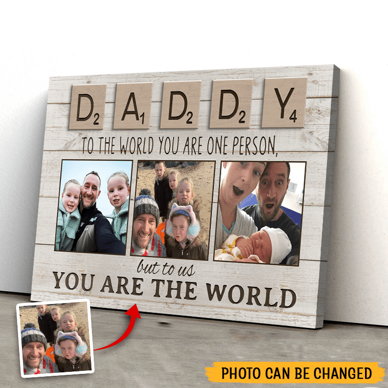 Daddy To Us/Me You Are The World - Personalized Poster/Canvas - Dad Gift