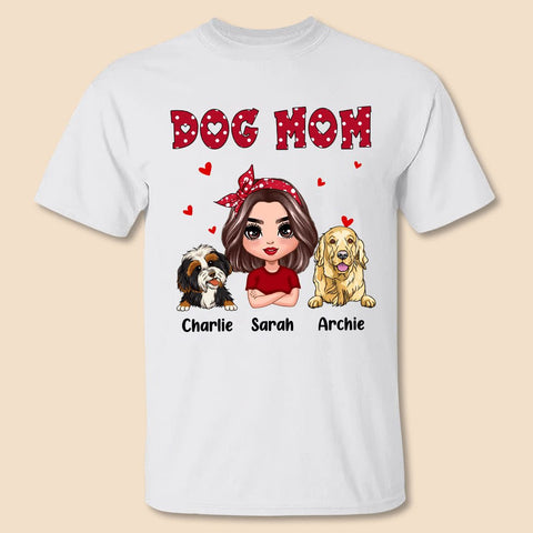 Dog Mom Polka Dot Doll Girl - Personalized T-Shirt/ Hoodie - Best Gift For Mother
