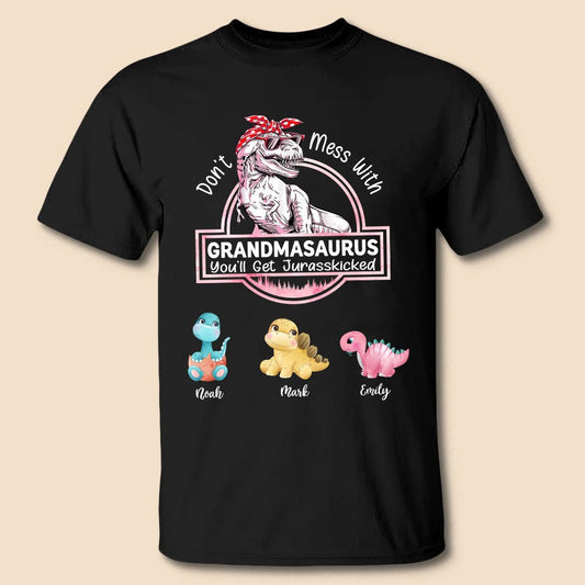 Don't Mess With Grandmasaurus, You'll Get Jurasskicked - Personalized T-Shirt/Hoodie - Best Gift For Grandma