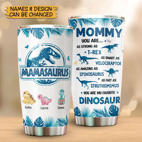 Don't Mess With Mamasaurus Blue Tropical - Personalized Tumbler - Best Gift For Mother