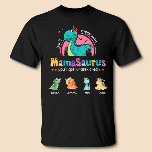 Don't Mess With Mamasaurus Color Flower - Personalized T-Shirt/ Hoodie - Best Gift For Mother