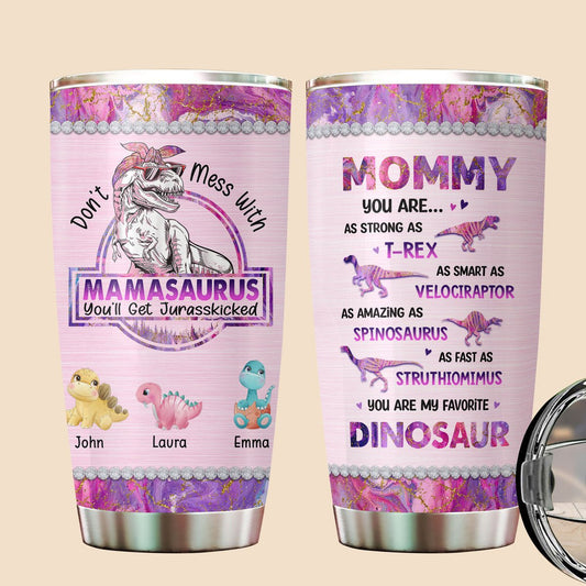 Don't Mess With Mamasaurus Pink Twinkle Pattern - Personalized Tumbler - Best Gift For Mother