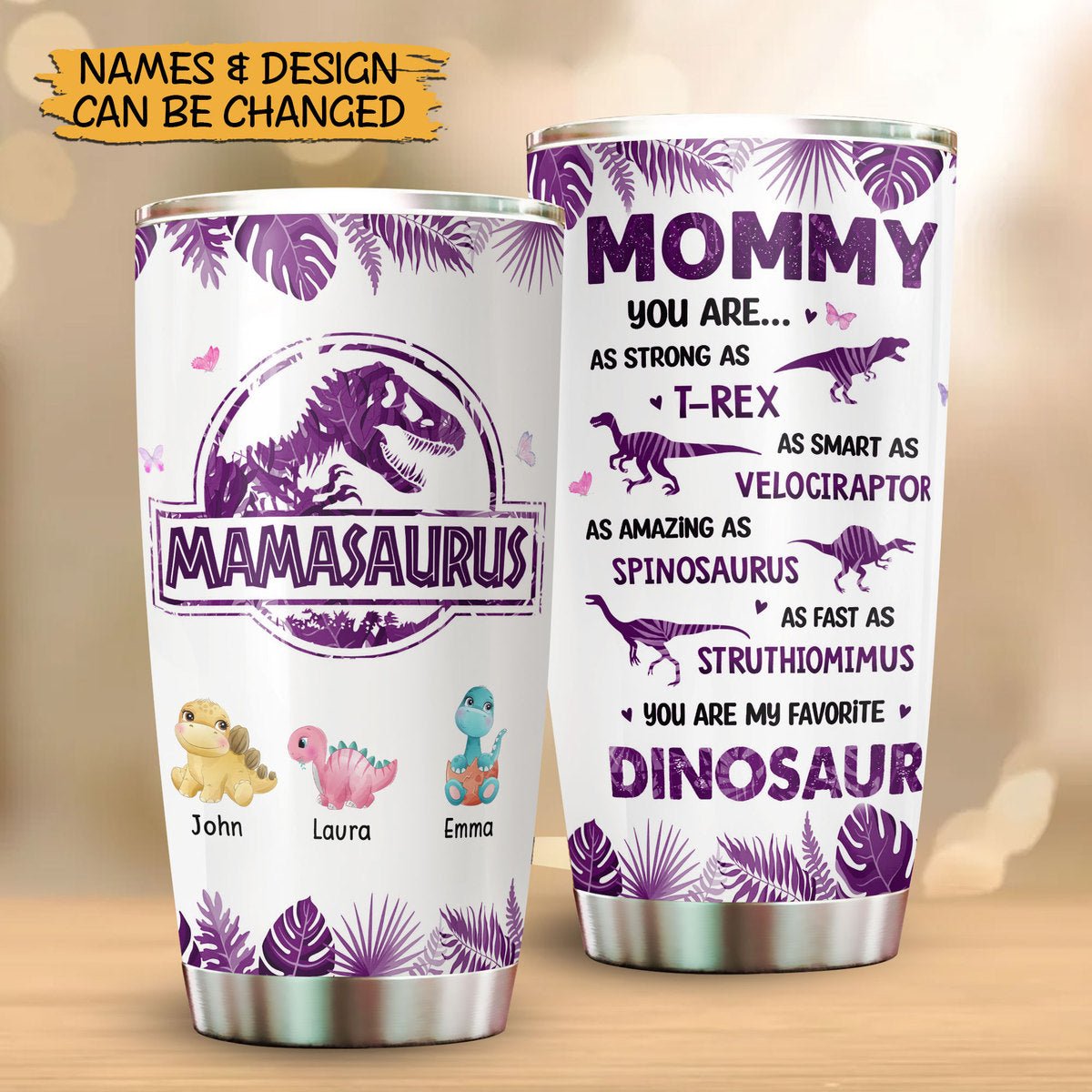 Don't Mess With Mamasaurus Purple Tropical - Personalized Tumbler - Best Gift For Mother