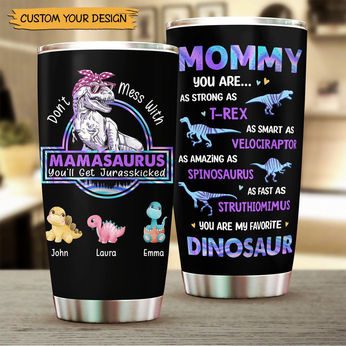 Don't Mess With Mamasaurus, You'll Get Jurasskicked Purple - Personalized Tumbler - Best Gift For Mother, Grandma