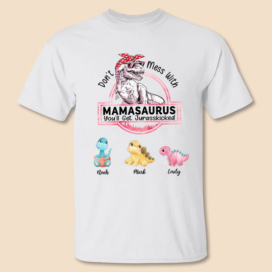 Don't Mess With Mamasaurus, You'll Get Jurasskicked (White & Grey) - Personalized T-Shirt/ Hoodie - Best Gift For Mother