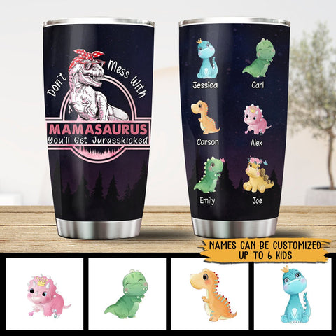 Don't Mess With Mamasaurus/Grandmasaurus - Personalized Tumbler - Best Gift For Mother, Grandma